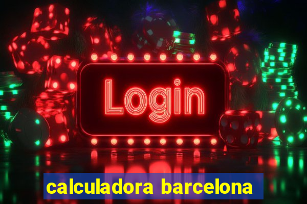 calculadora barcelona